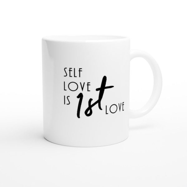 Statement Mug: SELFLOVE IS 1ST LOVE Angebot – Bild 2