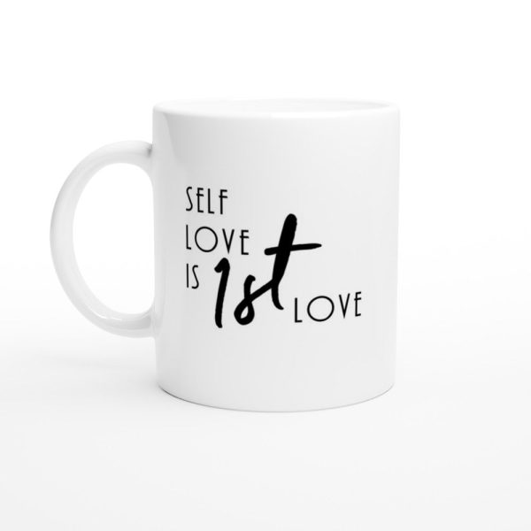 Statement Mug: SELFLOVE IS 1ST LOVE Angebot – Bild 4