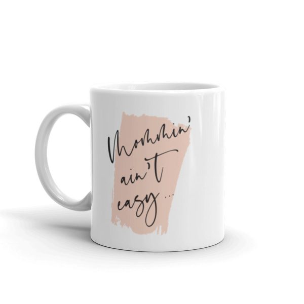 Statement Mug: Mommin  ain t easy Mode – Bild 3
